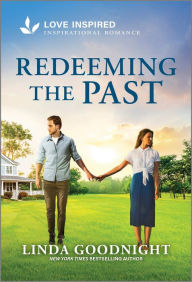 Download amazon books android tablet Redeeming the Past: An Uplifting Inspirational Romance by Linda Goodnight CHM FB2