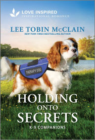 Title: Holding Onto Secrets: An Uplifting Inspirational Romance, Author: Lee Tobin McClain