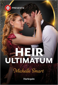 Download of pdf books Heir Ultimatum by Michelle Smart