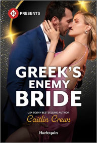 Download english audiobooks for free Greek's Enemy Bride PDB by Caitlin Crews English version 9781335939401