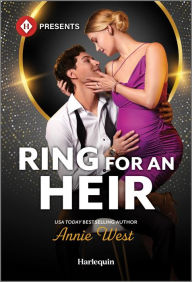 Free electronic textbook downloads Ring for an Heir by Annie West 9781335939500