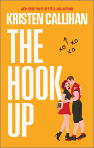 Title: The Hook Up, Author: Kristen Callihan