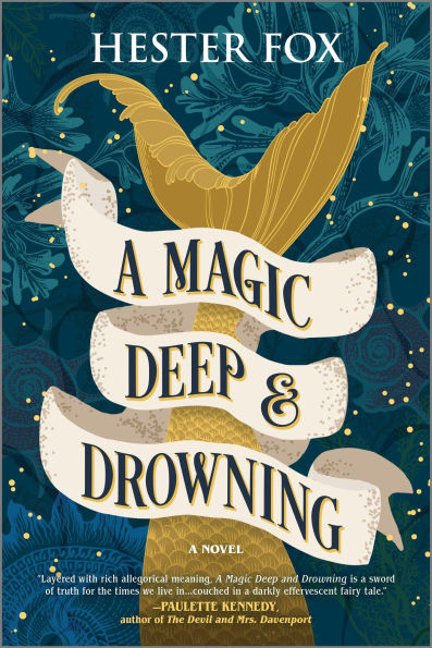 A Magic Deep and Drowning: A Novel