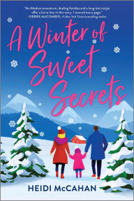 Title: A Winter of Sweet Secrets, Author: Heidi McCahan