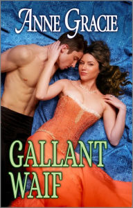 Title: Gallant Waif: A Historical Romance Novel, Author: Anne Gracie
