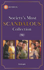 Society's Most Scandalous Collection: Three Spicy Regency Novels