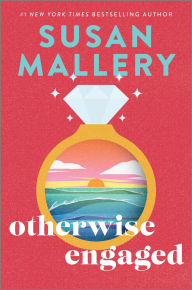 Title: Otherwise Engaged: A Novel, Author: Susan Mallery
