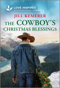 Title: The Cowboy's Christmas Blessings: An Inspirational Western Holiday Romance, Author: Jill Kemerer