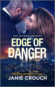 Title: Edge of Danger: A Thrilling Romantic Mystery, Author: Janie Crouch