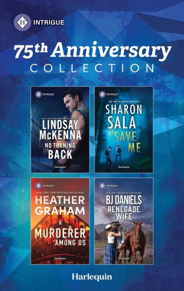 Harlequin Intrigue 75th Anniversary Collection: Four Thrilling Suspense Novels