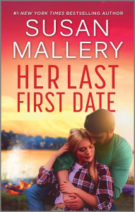 Free audio books download for ipod nano Her Last First Date: A Heartfelt Romance CHM RTF MOBI by Susan Mallery