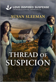 Downloading free audiobooks to ipod Thread of Suspicion: A Thrilling Suspense Novel by Susan Sleeman