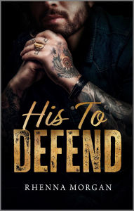 Books for download in pdf format His to Defend: A Possessive Hero Mafia Romance