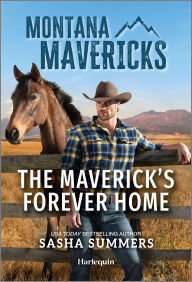 Download free pdf ebooks for mobile The Maverick's Forever Home by Sasha Summers DJVU (English Edition) 9781335540829