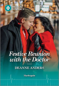 Title: Festive Reunion with the Doctor, Author: Deanne Anders