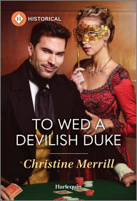 The best ebooks free download To Wed a Devilish Duke PDB PDF 9780369769169 by Christine Merrill