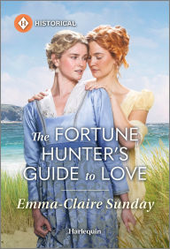 Ebooks portal download The Fortune Hunter's Guide to Love by Emma-Claire Sunday 9780369769190