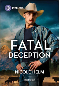 Title: Fatal Deception, Author: Nicole Helm