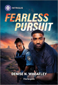 Title: Fearless Pursuit, Author: Denise N. Wheatley