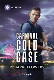 Title: Carnival Cold Case, Author: R. Barri Flowers