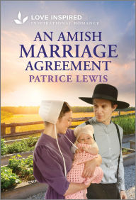 Free download j2ee books pdf An Amish Marriage Agreement: An Uplifting Inspirational Romance 9781335621078 DJVU CHM by Patrice Lewis