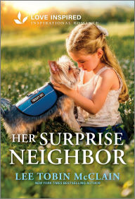 Her Surprise Neighbor: An Uplifting Inspirational Romance