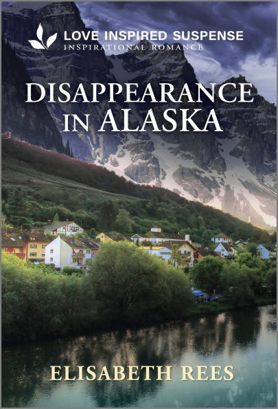 Disappearance in Alaska: A Christian Romantic Suspense Story