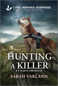 Title: Hunting a Killer, Author: Sarah Varland