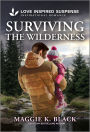 Surviving the Wilderness: A Thrilling Christian Suspense Romance