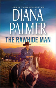 Pdf ebooks free downloads The Rawhide Man: A Marriage of Convenience Western Romance