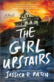 Title: The Girl Upstairs, Author: Jessica R. Patch