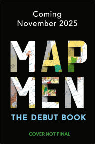 Title: Map Men: When Maps Go Wrong (And Why It Matters), Author: Map Men
