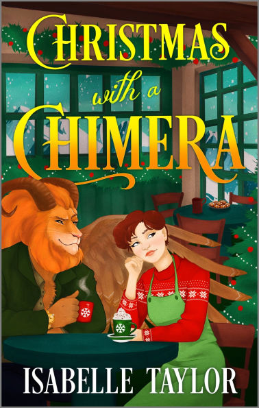Christmas with a Chimera: A Cozy Fantasy Christmas Romance Novella