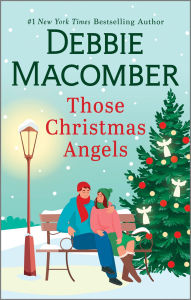 Title: Those Christmas Angels, Author: Debbie Macomber