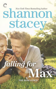 Title: Falling for Max, Author: Shannon Stacey