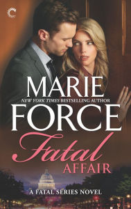 Title: Fatal Affair (and One Night with You) (Fatal Series #1), Author: Marie Force