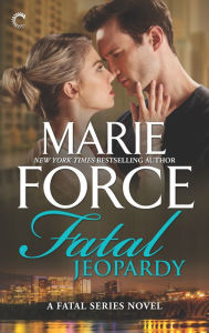 Title: Fatal Jeopardy (Fatal Series #7), Author: Marie Force