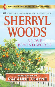 Title: A Love Beyond Words: Shelter from the Storm, Author: Sherryl Woods