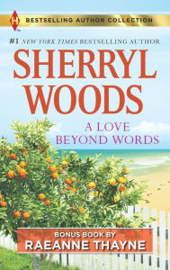 Title: A Love Beyond Words & Shelter from the Storm, Author: Sherryl Woods