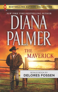 Title: The Maverick: Grayson, Author: Diana Palmer