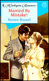 Title: Married by Mistake!, Author: Renee Roszel