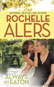 Title: Always an Eaton: Sweet Dreams / Twice the Temptation (Harlequin Kimani Arabesque Series), Author: Rochelle Alers