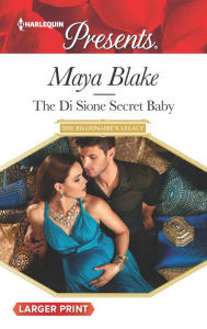 Title: The Di Sione Secret Baby, Author: Maya Blake