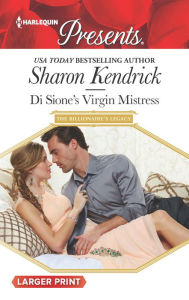 Title: Di Sione's Virgin Mistress, Author: Sharon Kendrick