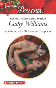 Title: Snowbound with His Innocent Temptation, Author: Cathy Williams