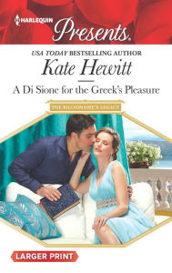 Title: A Di Sione for the Greek's Pleasure, Author: Kate Hewitt