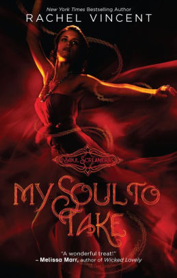 My Soul To Take Soul Screamers Series 1 By Rachel Vincent Paperback Barnes Noble