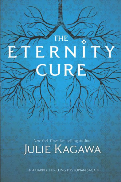 The Eternity Cure (Blood of Eden Series #2)