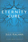 The Eternity Cure (Blood of Eden Series #2)