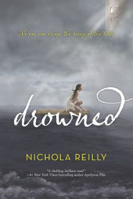 Title: Drowned, Author: Nichola Reilly